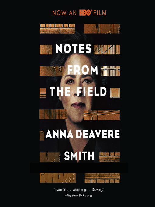 Title details for Notes from the Field by Anna Deavere Smith - Wait list